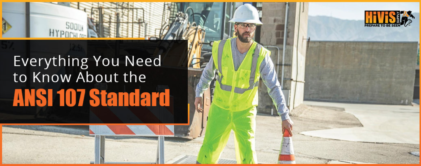 Everything You Need to Know About the ANSI 107 Standard Everything You Need to Know About the ANSI 107 Standard
